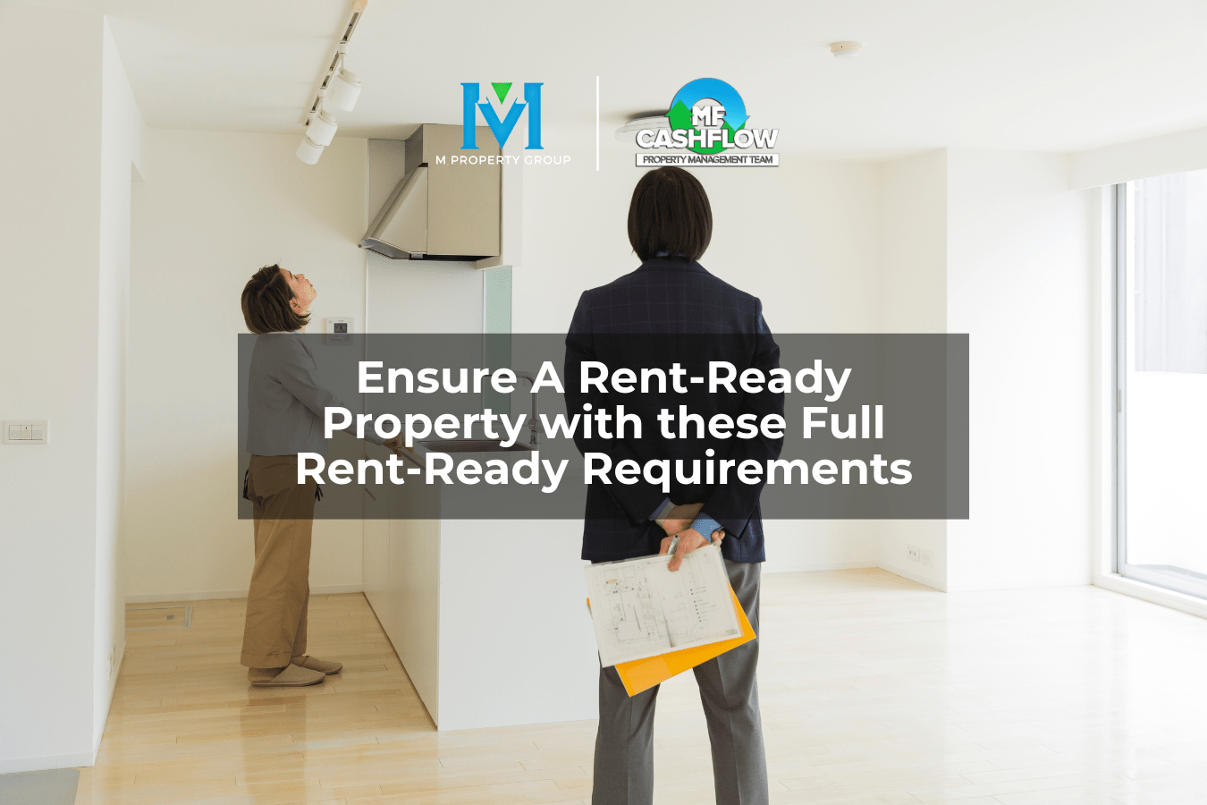 Ensure A RentReady Property with these Full RentReady Requirements